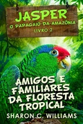 Cover: Amigos e Familiares da Floresta Tropical - Next Chapter