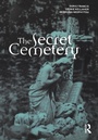 Cover: The Secret Cemetery - Routledge