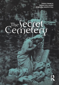 Enlarge image Cover: The Secret Cemetery - Routledge