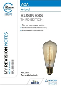 Enlarge image Cover: My Revision Notes: AQA A-level Business: Third Edition - Hodder Education