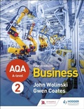 Cover: AQA A-level Business Year 2 Fourth Edition (Wolinski and Coates) - Hodder Education