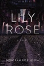 Cover: Lily Rose - Skyhorse Publishing