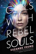Cover: Girls with Rebel Souls - Simon & Schuster Books for Young Readers