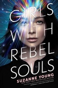 Cover: Girls with Rebel Souls: Volume 3 - Simon & Schuster Books for Young Readers