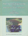 Cover: Plant Genetic Engineering (Applications And Limitations) - Sci Tech Publishing