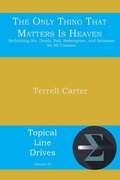 Cover: The Only Thing That Matters Is Heaven - Energion Publications