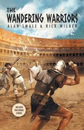 Cover: The Wandering Warriors - WordFire Press