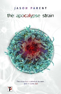 Enlarge image Cover: The Apocalypse Strain - Flame Tree Press