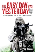 Cover: The Easy Day Was Yesterday - Big Sky Publishing