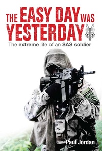 Enlarge image Cover: The Easy Day Was Yesterday - Big Sky Publishing