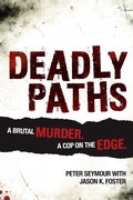 Cover: Deadly Paths - Big Sky Publishing