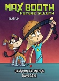 Cover: Max Booth Future Sleuth: Film Strip - Big Sky Publishing