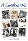 Cover: Carefree War - Big Sky Publishing