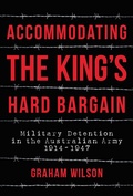 Cover: Accommodating the King's Hard Bargain - Big Sky Publishing