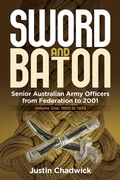 Cover: Sword and Baton Volume 1: 1900 to 1939 - Big Sky Publishing