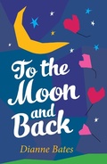 Cover: To the Moon and Back - Big Sky Publishing