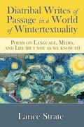 Cover: Diatribal Writes of Passage in a World of Wintertextuality - The Institute of General Semantics