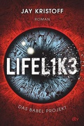 Cover: Das Babel Projekt - Lifelike - dtv