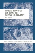 Cover: Interfirm Networks in the Japanese Electronics Industry - Routledge