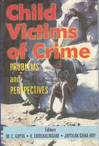 Enlarge image Cover: Child Victims of Crime: Problems and Perspectives - Gyan Pub. House