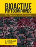 Cover: Bioactive Phytocompounds New Approaches in the Phytosciences - Brillion Publishing