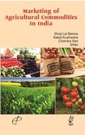 Cover: Marketing of Agricultural Commodities in India - Write & Print Publications