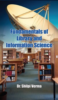 Enlarge image Cover: Fundamentals Of Library And Information Science - Narendra Publishing House