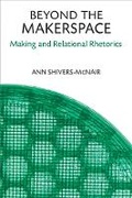 Cover: Beyond the Makerspace - The University of Michigan Press