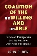 Cover: Coalition of the unWilling and unAble - The University of Michigan Press