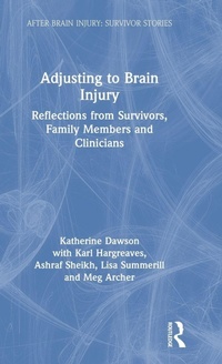 Enlarge image Cover: Adjusting to Brain Injury - Routledge