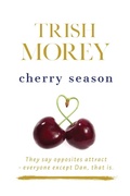 Cover: Cherry Season - TRISH MOREY