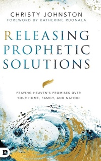 Enlarge image Cover: Releasing Prophetic Solutions - Destiny Image Incorporated