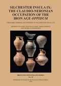 Cover: Silchester Insula IX: The Claudio-Neronian Occupation of the Iron Age Oppidum - Society for the Promotion of Roman Studies