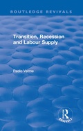 Cover: Transition, Recession and Labour Supply - Routledge