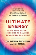 Cover: Ultimate Energy: Using Your Natural Energies to Balance Body, Mind, and Spirit - St. Martin's Essentials