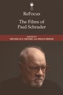 Cover: ReFocus: The Films of Paul Schrader - Edinburgh University Press