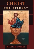 Cover: Christ the Liturgy - Angelico Press