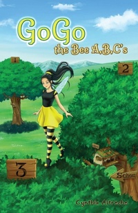 Enlarge image Cover: GoGo the Bee A, B, C's - Gatekeeper Press