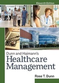 Cover: Dunn & Haimann's Healthcare Management - Health Administration Press