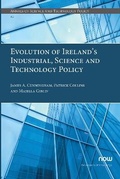 Cover: Evolution of Ireland's Industrial, Science and Technology Policy - now publishers Inc
