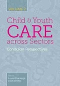 Cover: Child and Youth Care Across Sectors, Volume 2 - Canadian Scholars