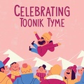 Cover: Celebrating Toonik Tyme - Inhabit Education Books Inc.
