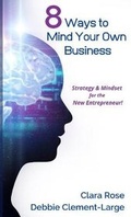 Cover: 8 Ways to Mind Your Own Business - Whole Hearted Books