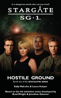 Cover: STARGATE SG-1 Hostile Ground (Apocalypse book 1) - Fandemonium Books
