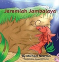 Cover: Jeremiah Jambalaya - Pen It! Publications, LLC