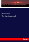 Cover: The Morning cometh - Hansebooks