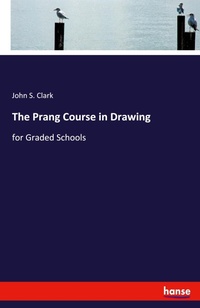 Enlarge image Cover: The Prang Course in Drawing - Hansebooks