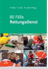 Abbildung von: 80 Fälle Rettungsdienst - Urban & Fischer