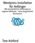 Cover: Wordpress Installation f&uuml;r Anf&auml;nger - BookRix