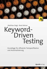 Enlarge image Cover: Keyword-Driven Testing - dpunkt